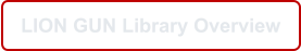 LION GUN Library Overview